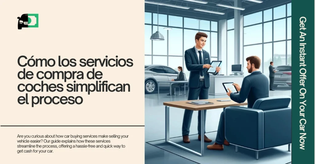 Banner web titulado "Cómo los servicios de compra de coches simplifican el proceso" con una imagen de una persona entregando las llaves del coche en una sala de exposición.