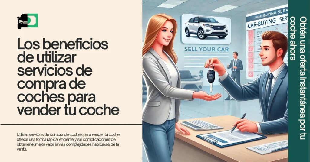 Banner web titulado "Los beneficios de utilizar servicios de compra de coches para vender tu coche" con una ilustración de una mujer entregando las llaves del coche a un hombre en un concesionario.