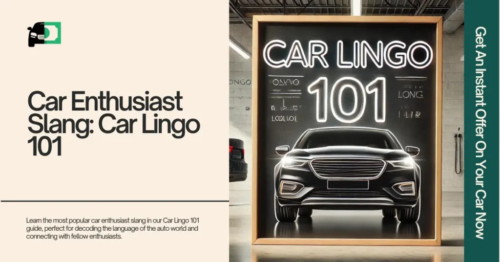 A neon-lit sign reading "Car Lingo 101" displayed in front of a sleek car, promoting a guide on popular car enthusiast slang and terminology.