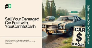 Image of a slightly damaged car parked on the roadside with a sign showing a dollar symbol, promoting a fast and hassle-free car sale with YourCarIntoCash.